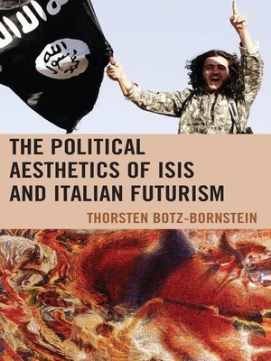 cover image of The Political Aesthetics of ISIS and Italian Futurism